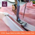 Zipper Foot S518L/T168 – Single-Sided Invisible Zipper Presser Foot for Lockstitch Machines - Image 2