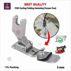 P351 3mm Curling Presser Foot – Industrial Stainless Steel Hemming Foot for Flat Sewing Machines